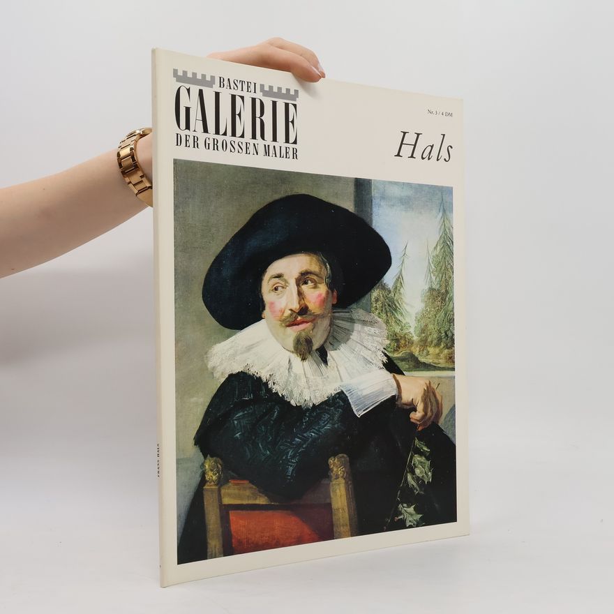 Various authors Galeries der grossen Maler. Hals