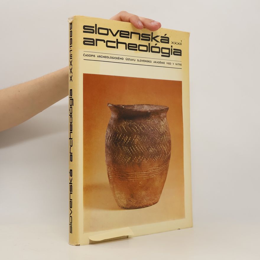 Autorenkollektiv Slovenská archeológia 1/33