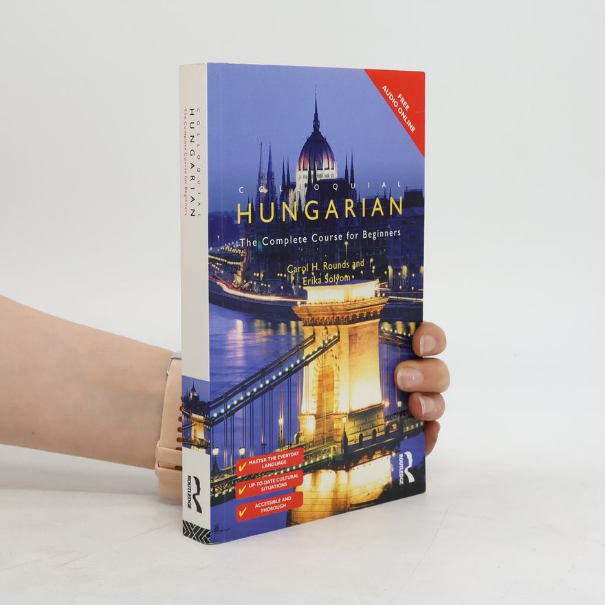 Carol Rounds Colloquial Hungarian