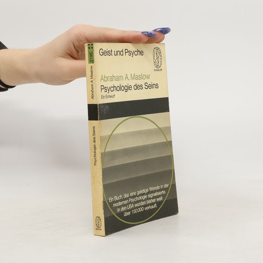 Abraham Maslow Psychologie des Seins