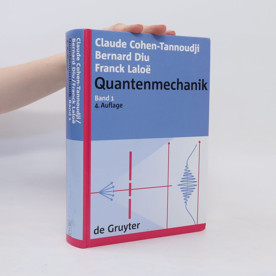 Claude Cohen-Tannoudji Quantenmechanik 1