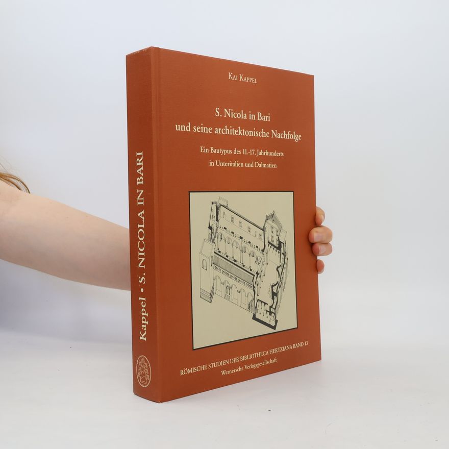 Kai Kappel S. Nicola in Bari und seine architektonische Nachfolge