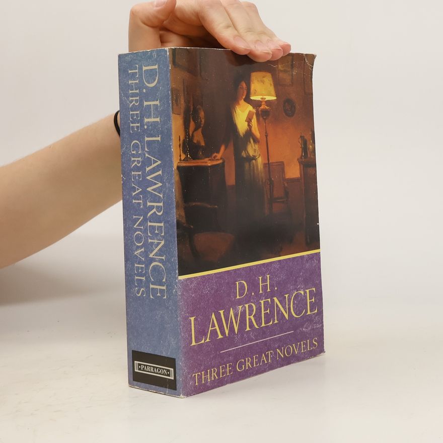 D. H. Lawrence Three Great Novels