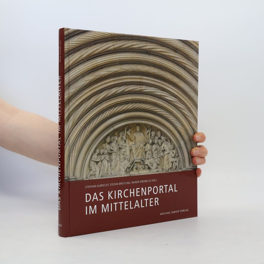 Stephan Albrecht Das Kirchenportal im Mittelalter