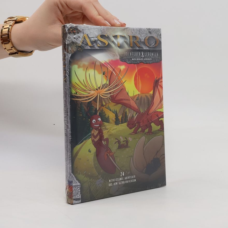 Martin Wintersberger Abenteuer und Legenden aus Rogos Veridis. ASTRO Special Edition