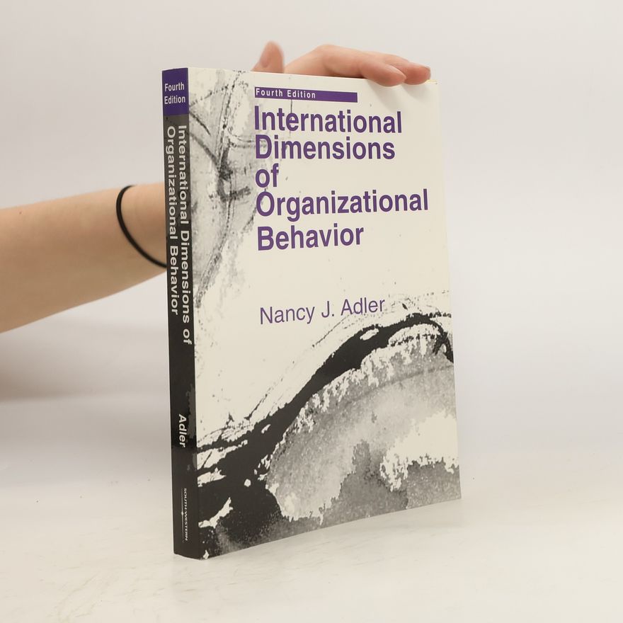 Nancy J. Adler International Dimensions of Organizational Behavior