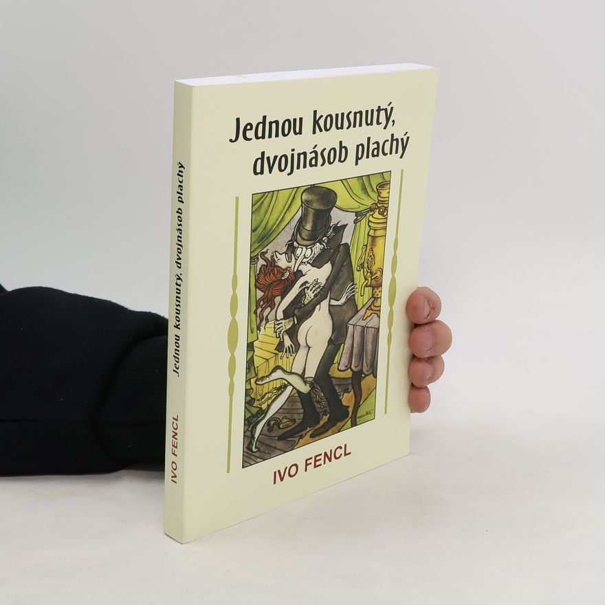 Jan Odnykud Jednou kousnutý, dvojnásob plachý