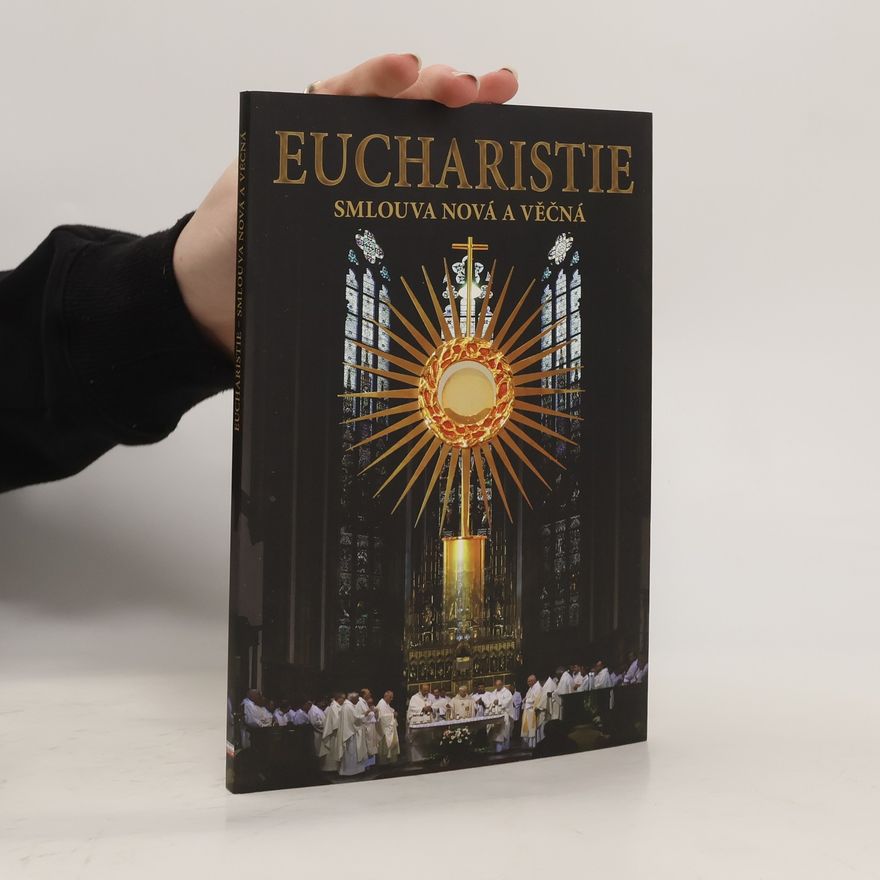 Pavel Dokládal Eucharistie - smlouva nová a věčná