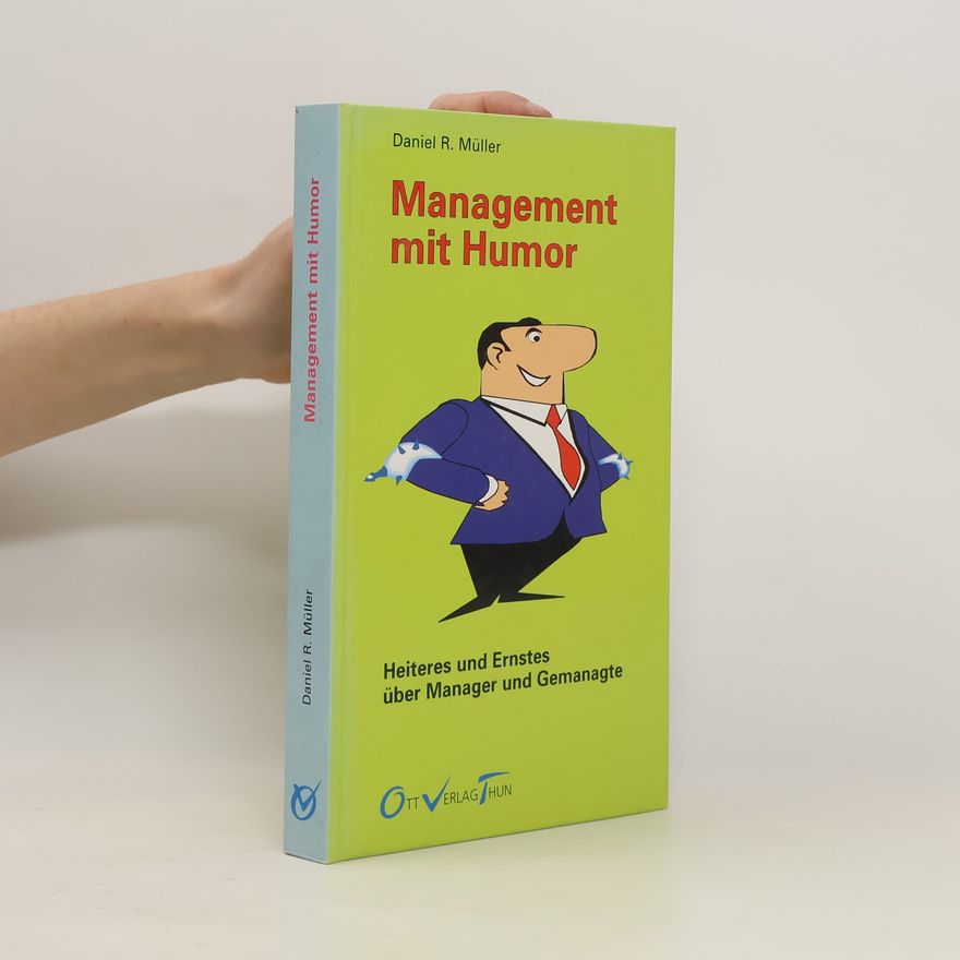 Daniel R. Müller Management mit Humor