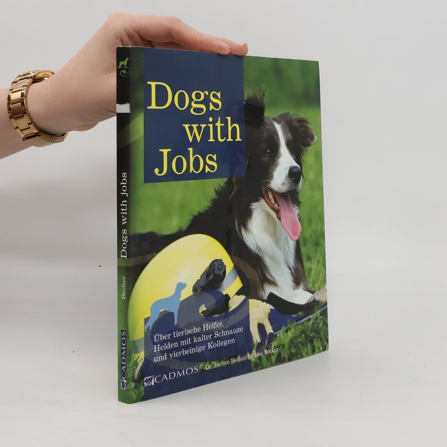 Jochen Becker Dogs with jobs