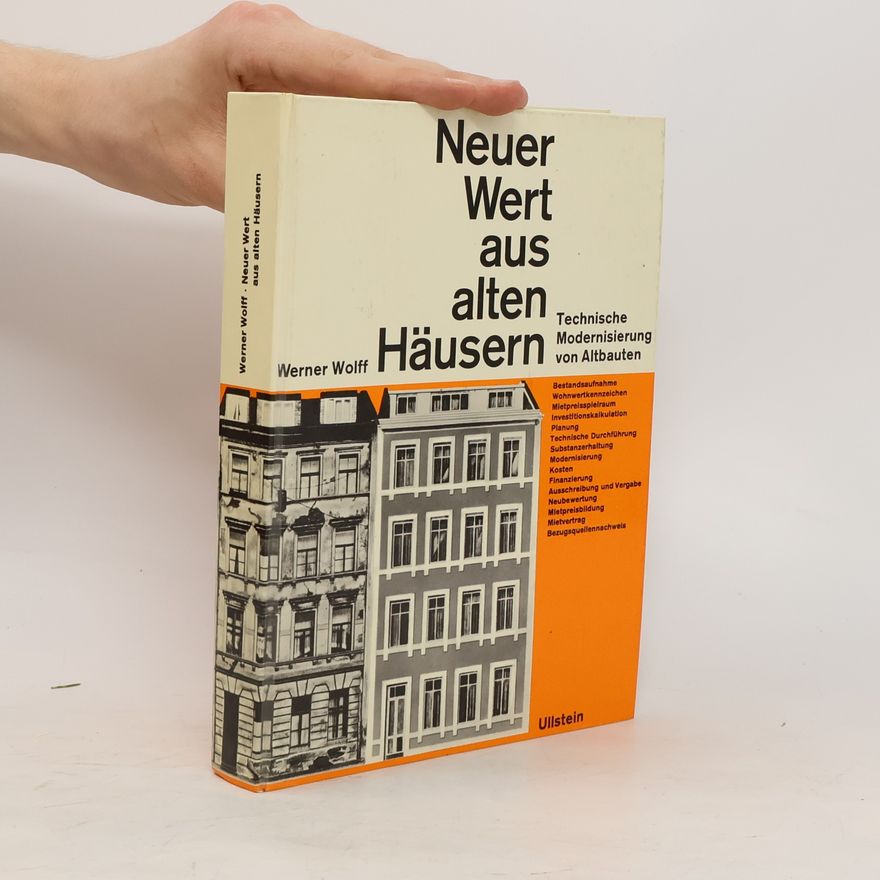 Werner Wolff Neuer Wert aus alen Häusern