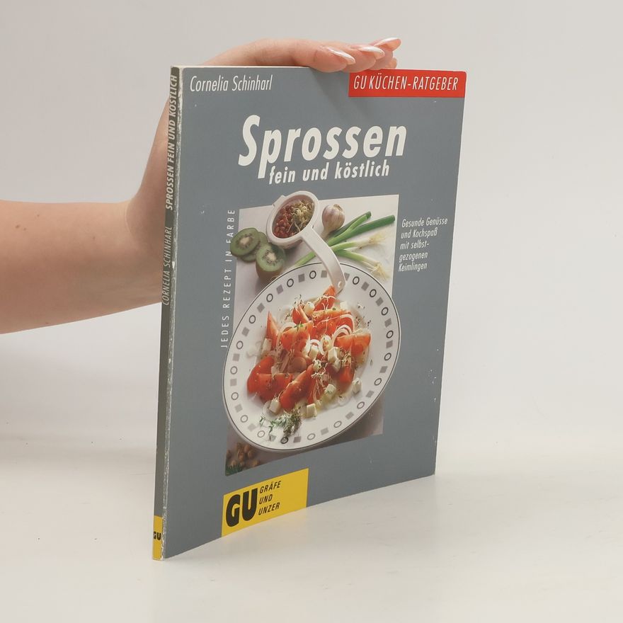 Cornelia Schinharl Sprossen, fein und köstlich