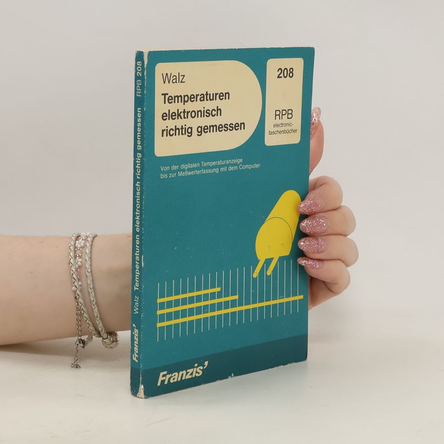 Georg Walz Temperaturen elektronisch richtig gemessen