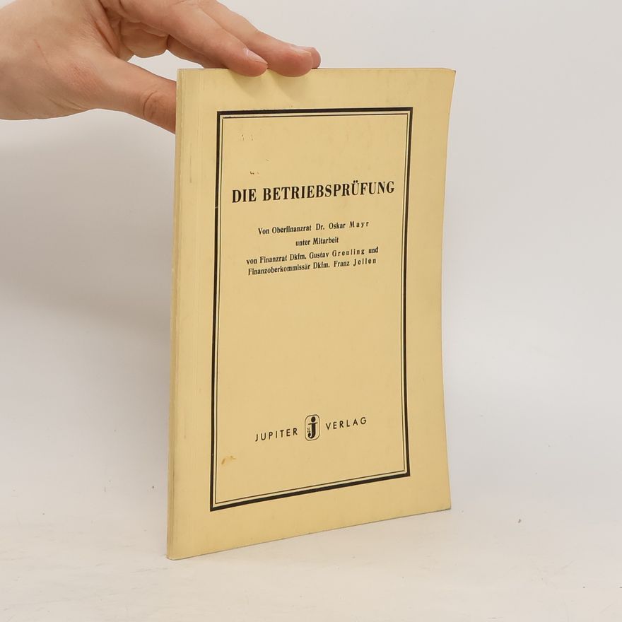 Oskar Mayr Die Betriebsprüfung
