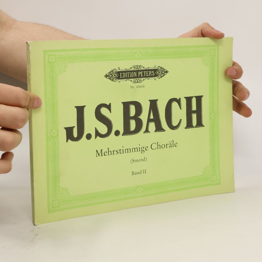 Kolektiv autorů J. S. Bach Mehrstimmige Choräle 2