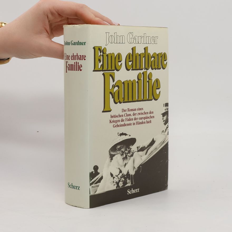 John Edmund Gardner Eine ehrbare Familie