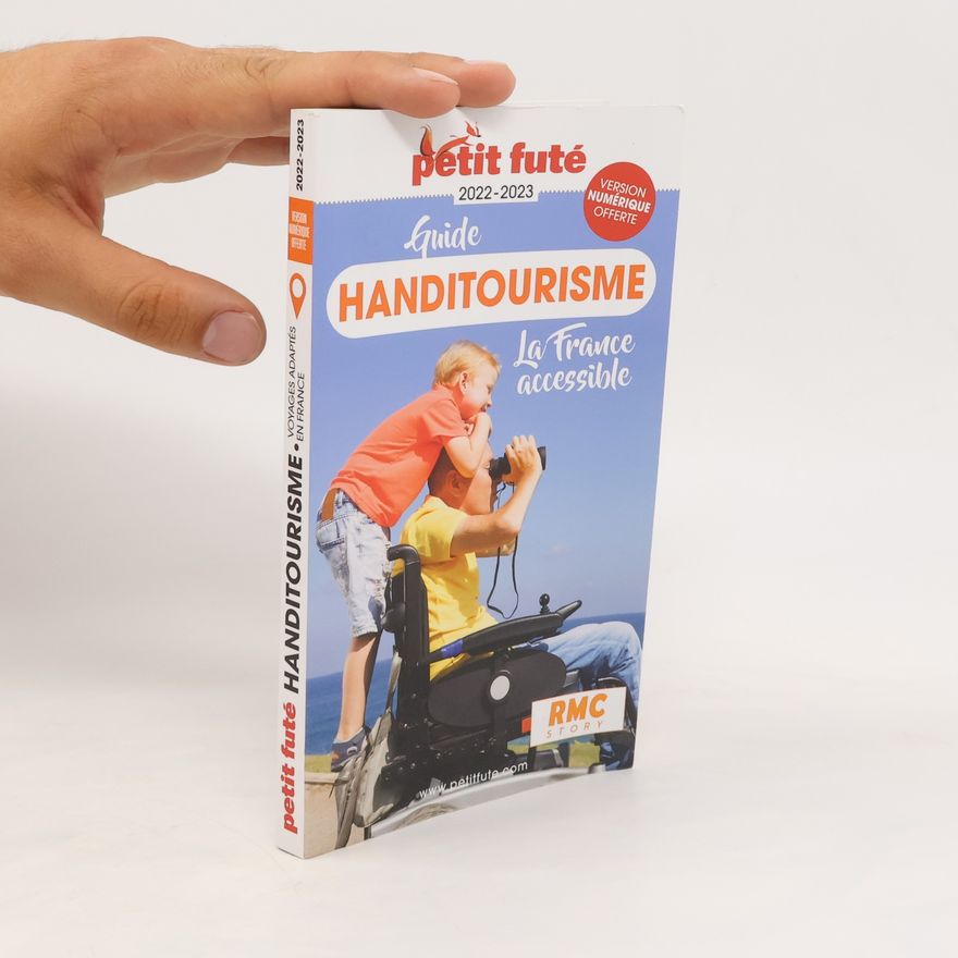 Various authors Guide handitourisme. La France accessible