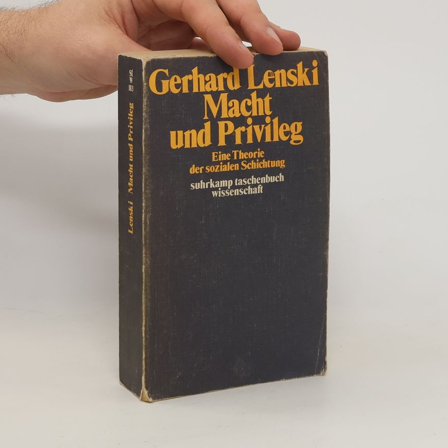 Gerhard Emmanuel Lenski Macht und Privileg