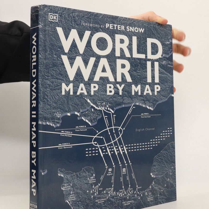 Peter Snow World war II: Map by map