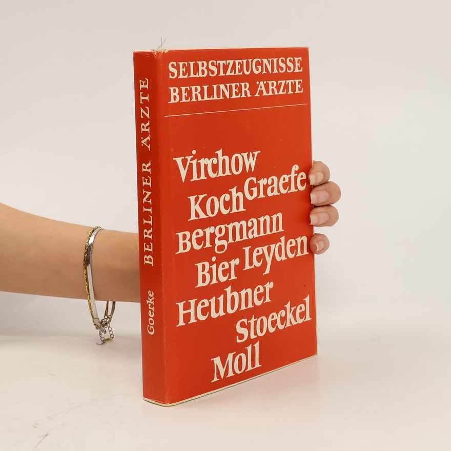 Heinz Goerke Berliner Ärzte Selbstzeugnisse