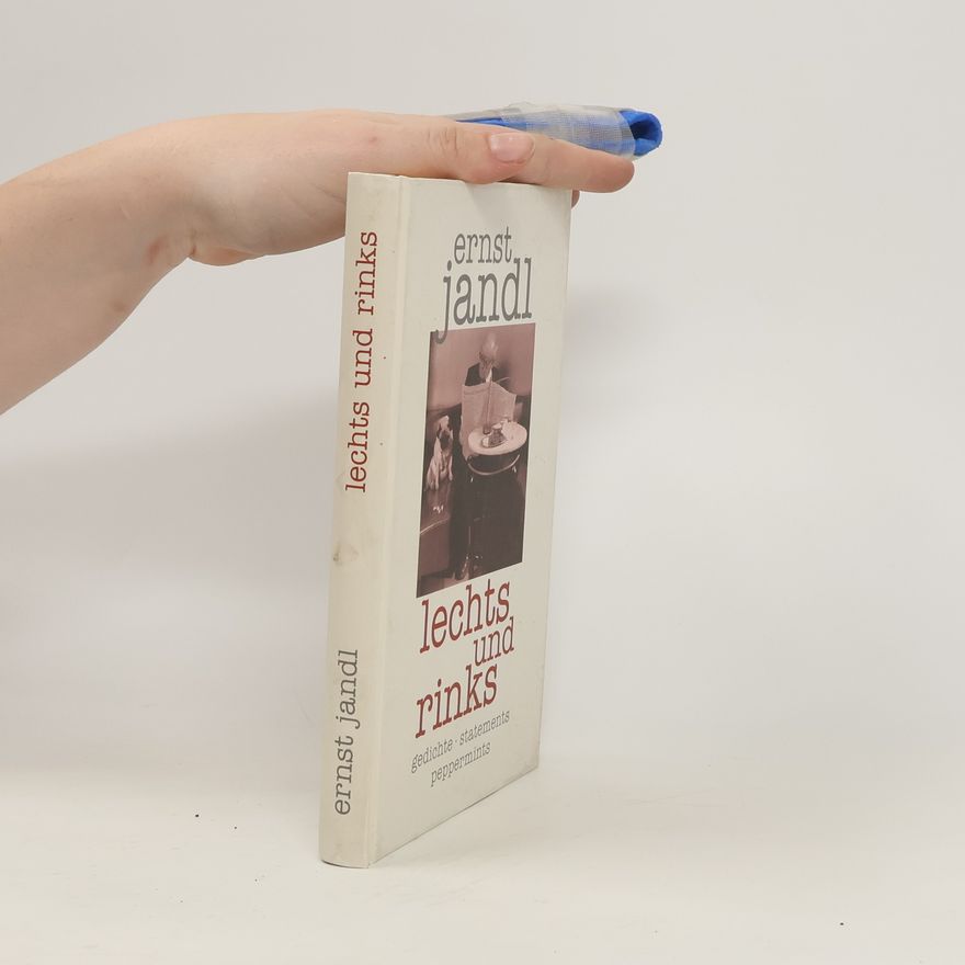 Ernst Jandl Lechts und rinks : Gedichte, statements, peppermints
