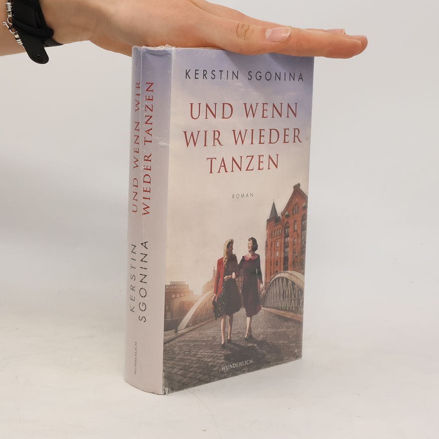 Kerstin Sgonina Und wenn wir wieder tanzen