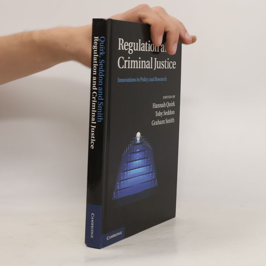 Toby Seddon Regulation and Criminal Justice