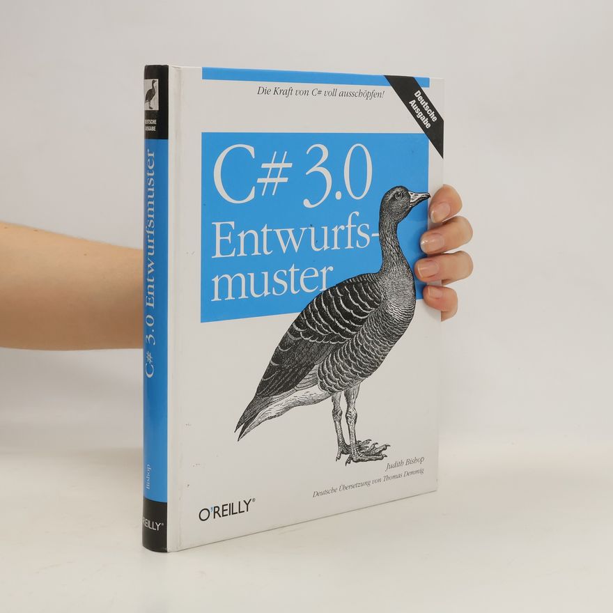 Judith M. Bishop C#-3.0-Entwurfsmuster