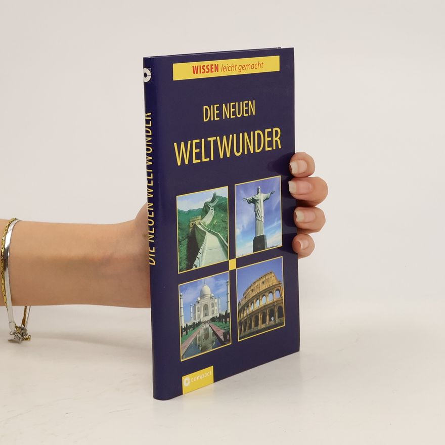 Angelika Tiefenbacher Die neuen Weltwunder