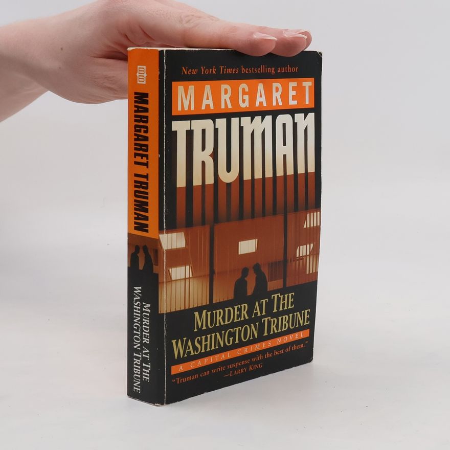 Margaret Truman Murder at the Washington Tribune