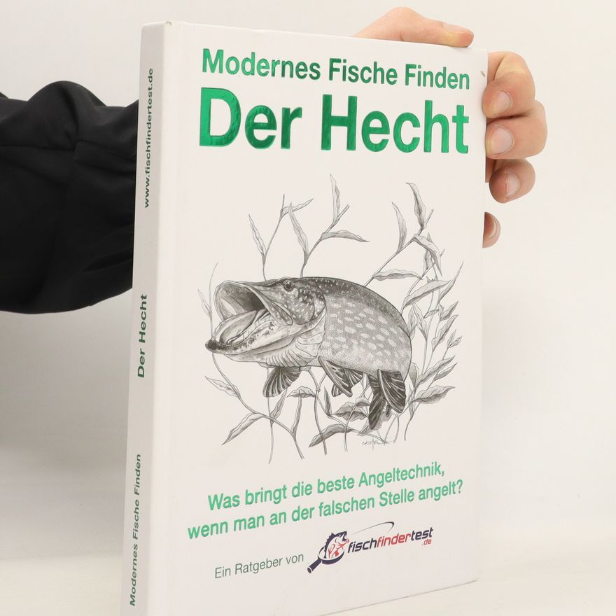 Kolektiv autorů Modernes Fische Finden - Der Hecht