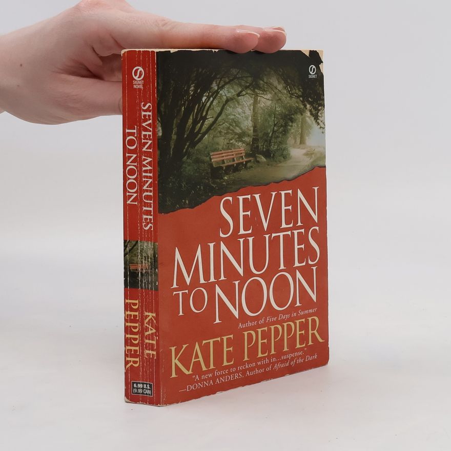 Katia Lief Seven Minutes to Noon