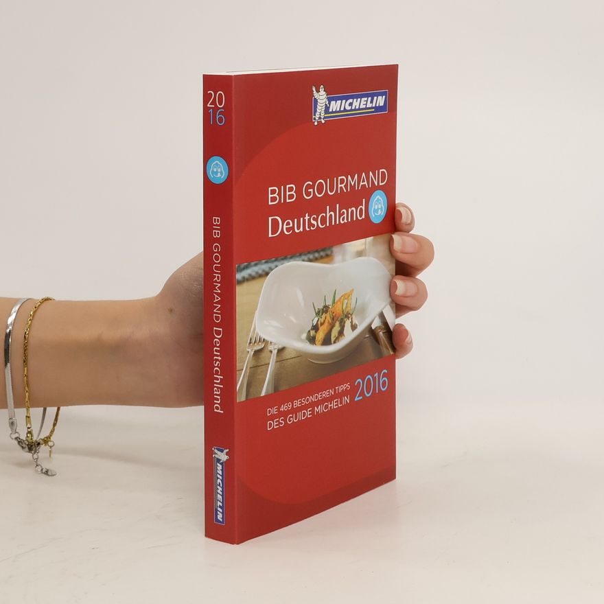 Autorenkollektiv Michelin Bib Gourmand Deutschland 2016