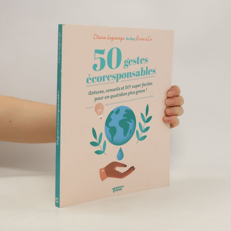 Claire Lagrange 50 gestes écoresponsables