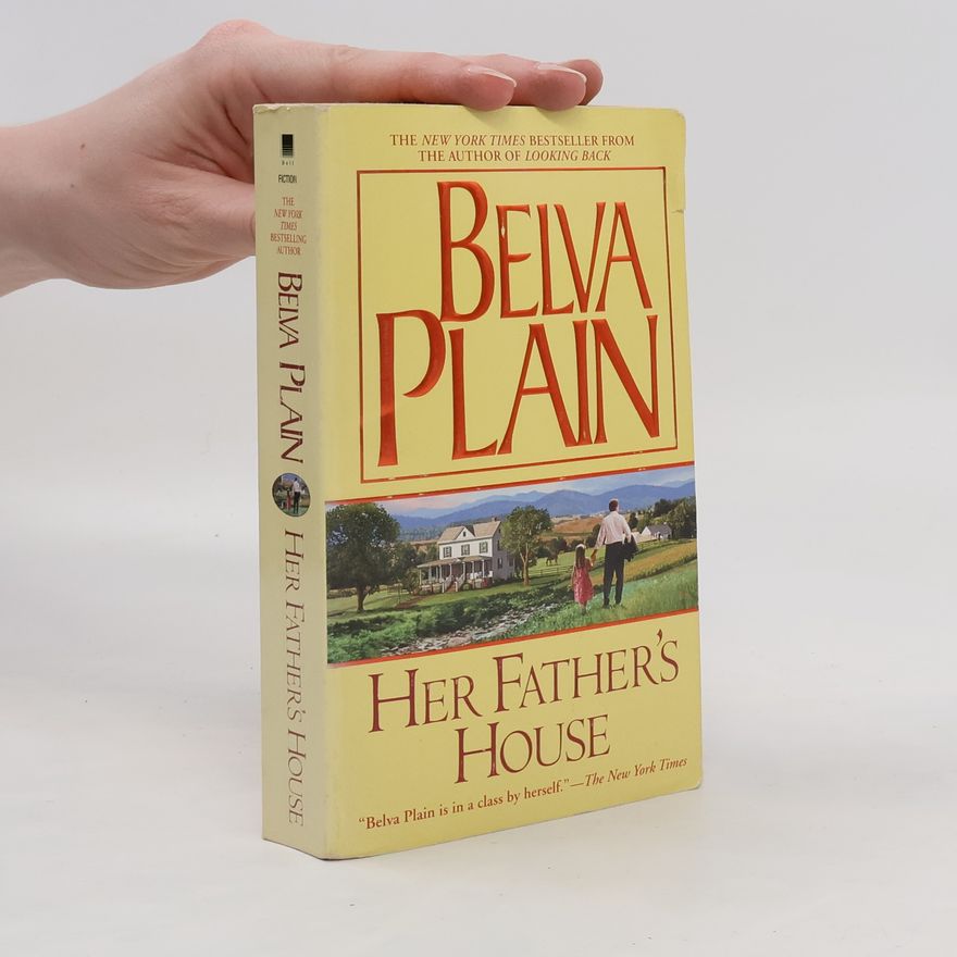 Belva Plain Her Father's House