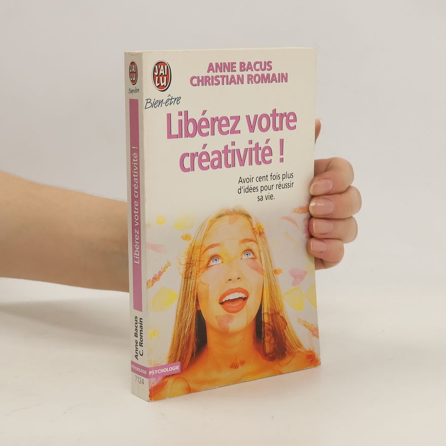Christian Romain Libérez votre créativité!
