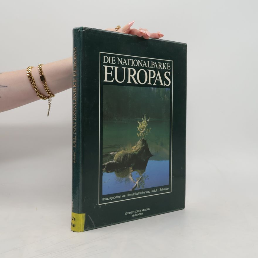 Hans Bibelriether Die Nationalparke Europas