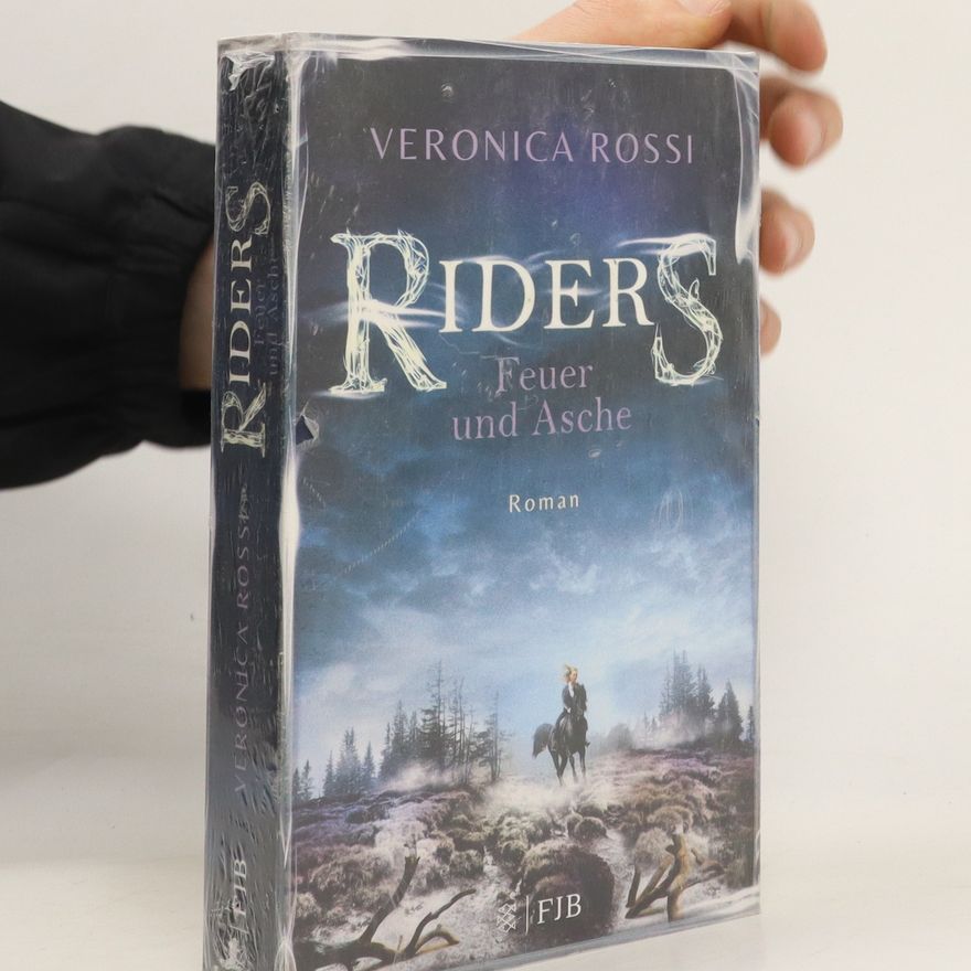 Veronica Rossi Riders. Feuer und Asche