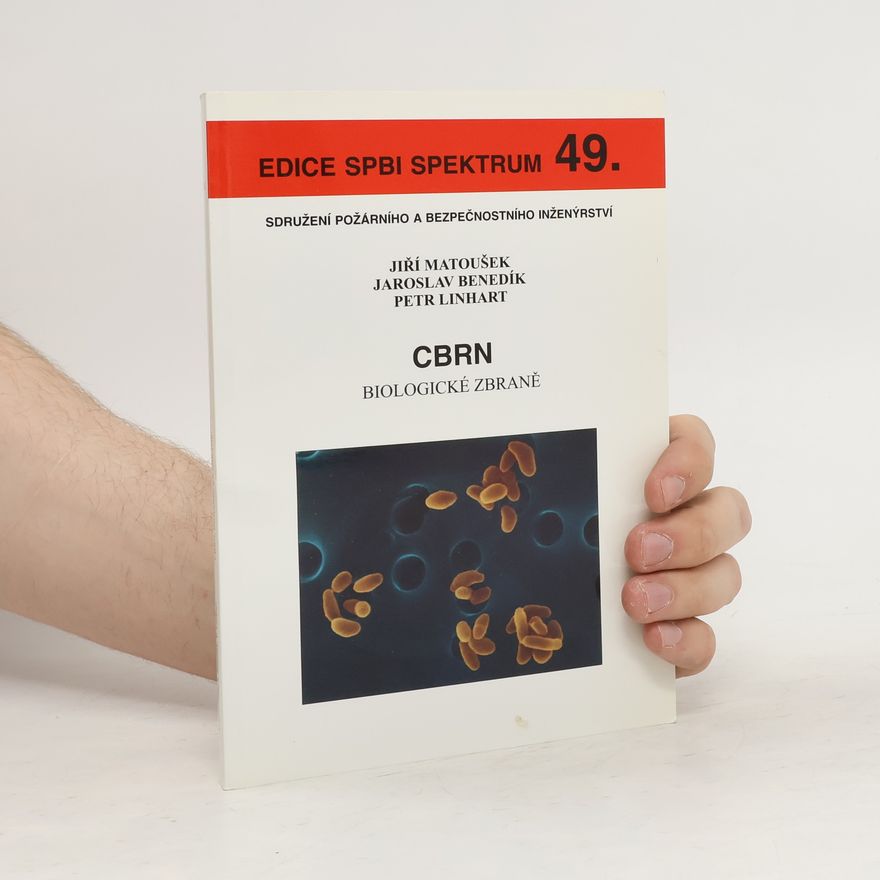 Jaroslav Benedík CBRN - biologické zbraně