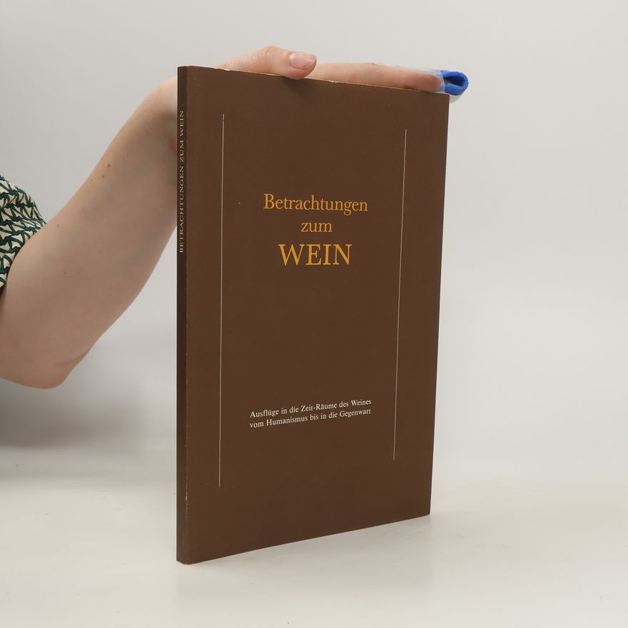 Kolektiv autorů Betrachtungen zum wein