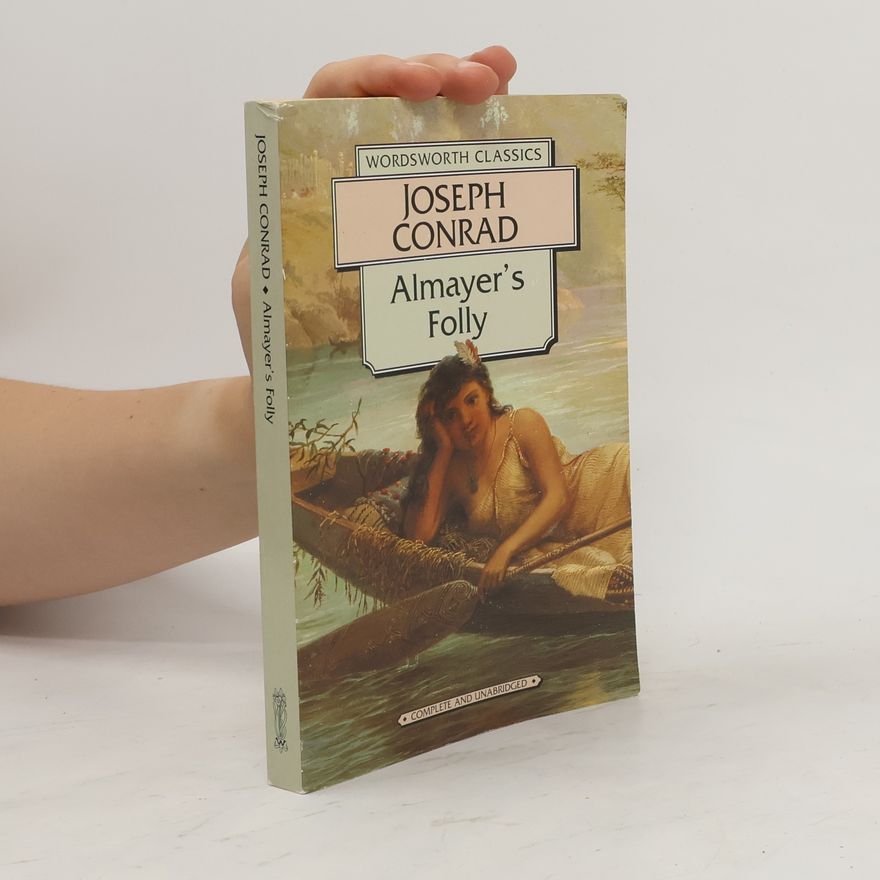 Joseph Conrad Almayer's Folly