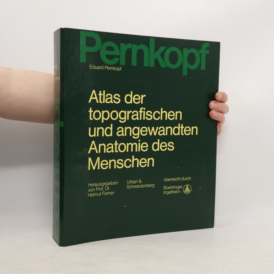 Eduard Pernkopf Atlas der topografischen und angewandten Anatomie des Menschen