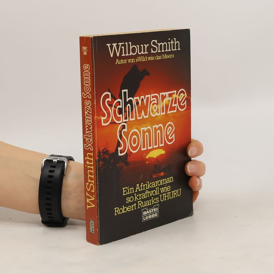 Wilbur Smith Schwarze Sonne