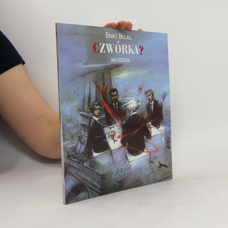 Enki Bilal Czwórka?