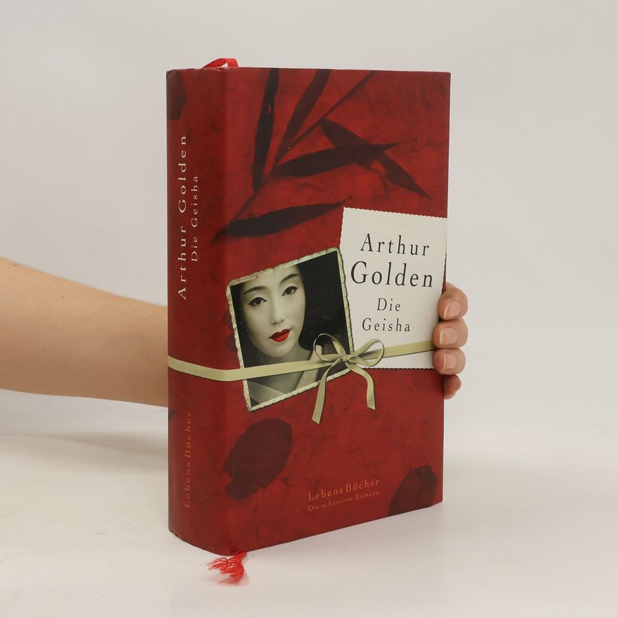 Arthur Golden Die Geisha