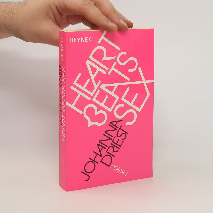 Johanna Driest Heart beats sex