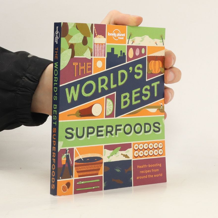 Autorenkollektiv The World's Best Superfoods