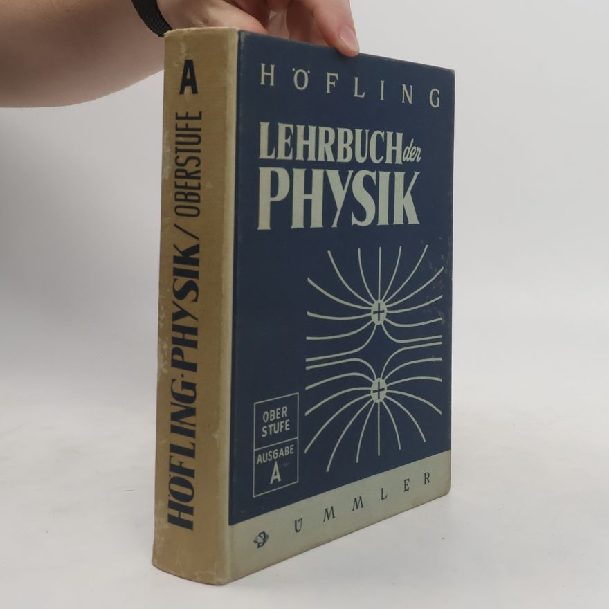 Oskar Höfling Lehrbuch der Physik