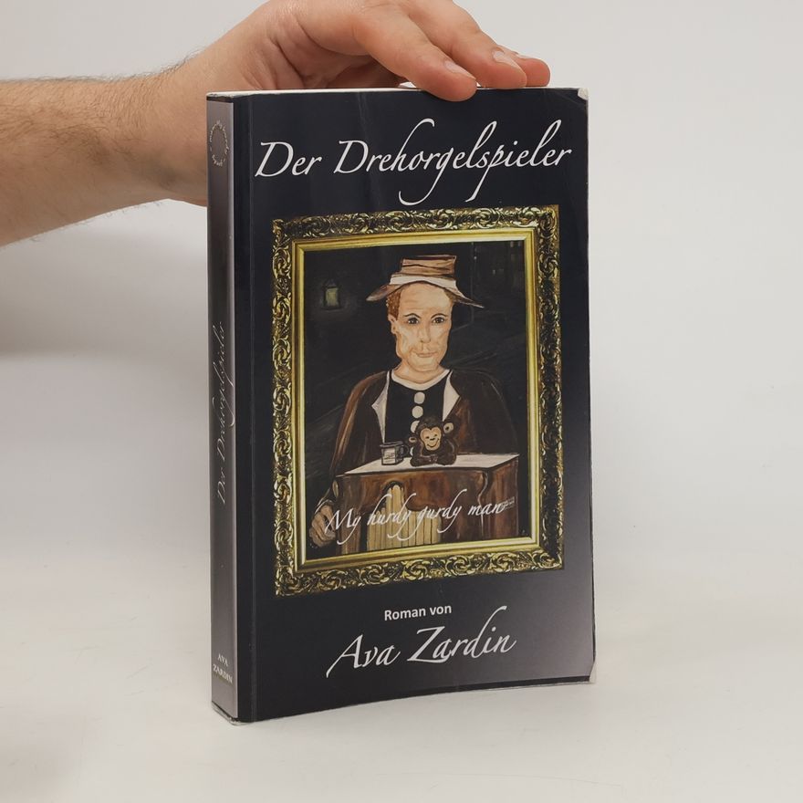 Ava Zardin "Der Drehorgelspieler"