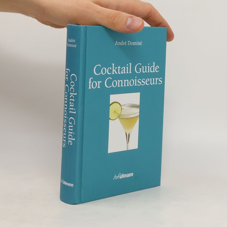 André Dominé Cocktail Guide for Connoisseurs